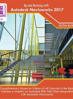 海外直订Up and Running with Autodesk Navisworks 2017 使用Autodesk Navisworks 2017启动并运行