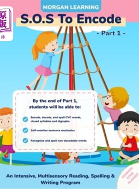 海外直订SOS to Encode! Part 1: An Intensive, Multisensory Reading, Spelling, & Writing P SOS编码！第1部分：一个密集