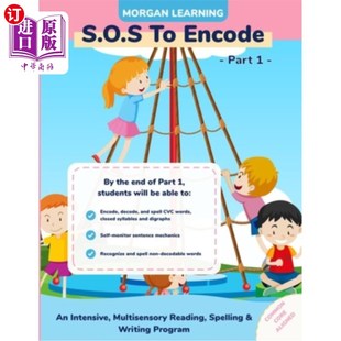 海外直订SOS to Encode! Part 1: An Intensive, Multisensory Reading, Spelling, & Writing P SOS编码！第1部分：一个密集