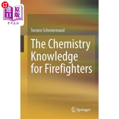 海外直订Chemistry Knowledge for Firefighters 消防队员化学知识