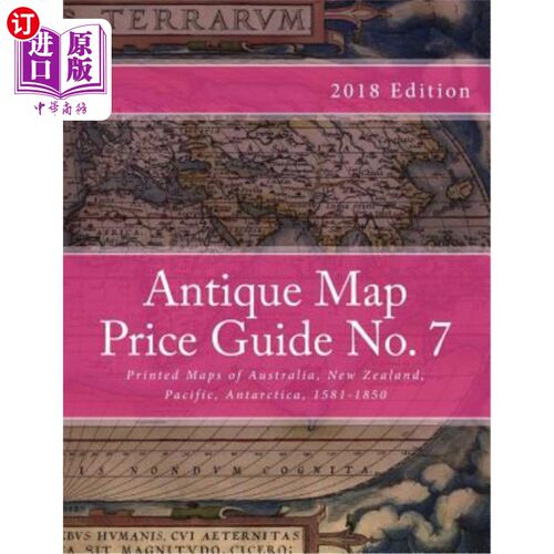 海外直订Antique Map Price Guide No. 7: Printed Maps of Australia, New Zealand, Pacific,  古董地图价格指南第7号：158