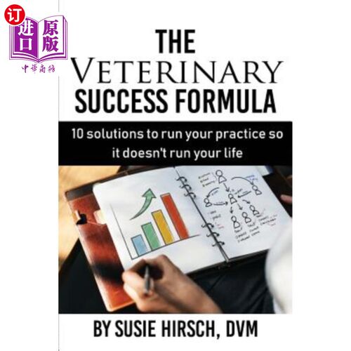 海外直订医药图书The Veterinary Success Formula: 10 Solutions to Run Your Business So It Doesn't  兽医成功的公式：10