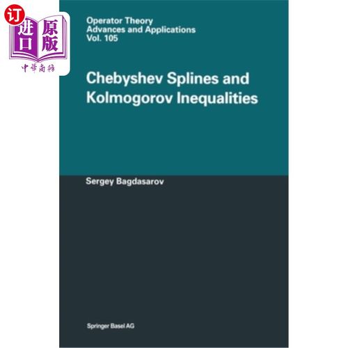 海外直订Chebyshev Splines and Kolmogorov Inequalities 切比雪夫样条和Kolmogorov不等式