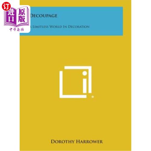 海外直订Decoupage: A Limitless World in Decoration 装饰：无限的装饰世界