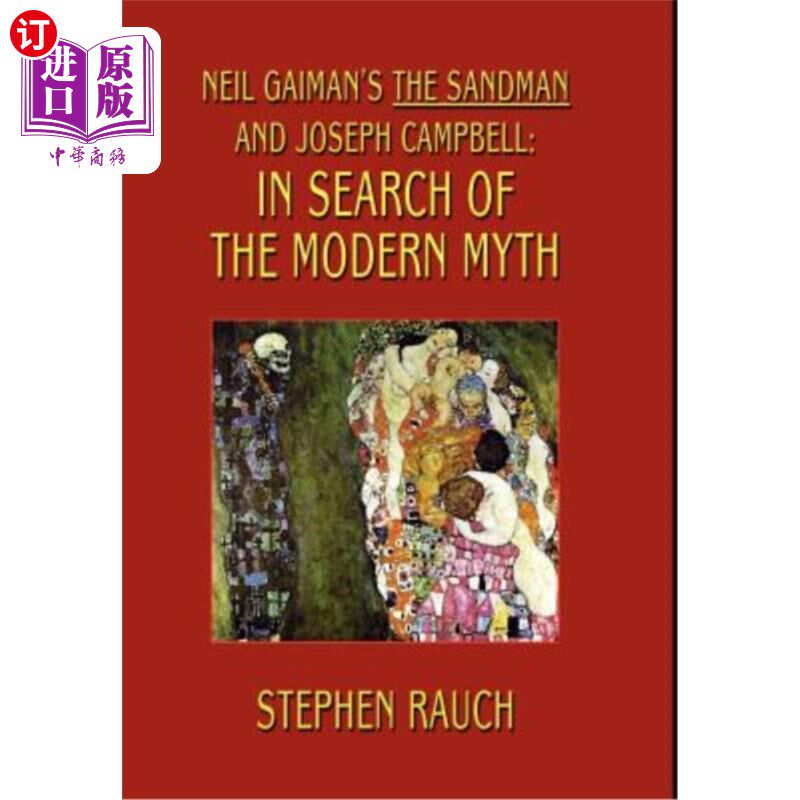 海外直订Neil Gaiman's The Sandman and Joseph Campbell: In Search of the Modern Myth 尼尔·盖曼的《睡魔》和约瑟夫·坎