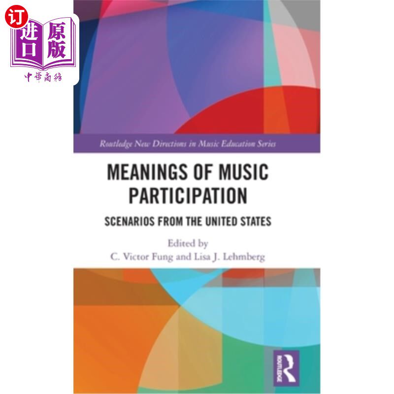 海外直订Meanings of Music Participation: Scenarios from the United States 音乐参与的意义:来自美国的场景