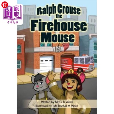 海外直订Ralph Crouse the Firehouse Mouse 消防队的老鼠 拉尔夫·克劳斯