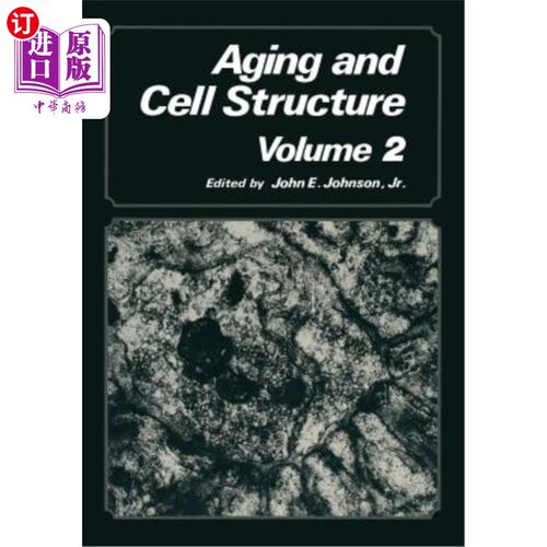 海外直订医药图书Aging and Cell Structure: Volume 2 衰老与细胞结构：第2卷