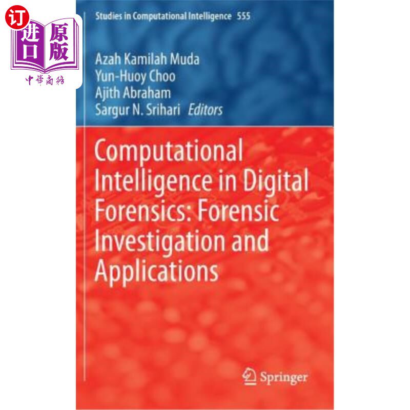 海外直订Computational Intelligence in Digital Forensics: Forensic Investigation and Appl 数字取证中的计算智能：取证