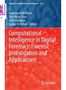 海外直订Computational Intelligence in Digital Forensics: Forensic Investigation and Appl 数字取证中的计算智能：取证