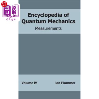 海外直订Encyclopedia of Quantum Mechanics: Volume 4 (Measurements) 量子力学百科全书：第4卷（测量）