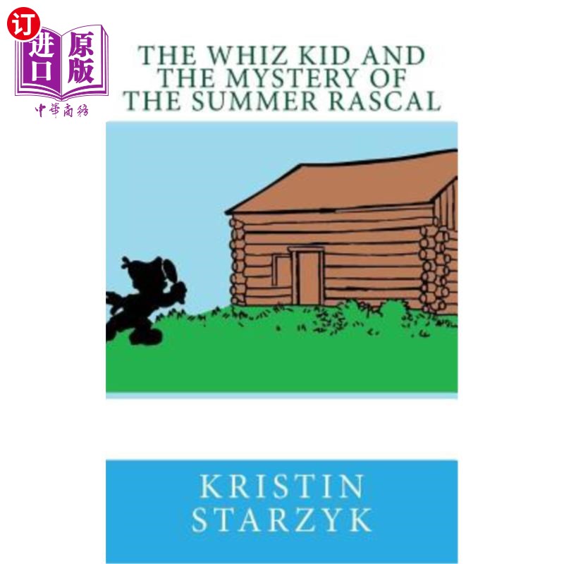 海外直订The Whiz Kid and the Mystery of the Summer Rascal 神童与夏日流氓之谜