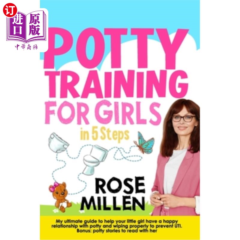 海外直订Potty Training for Girls in 5 steps: My Ultimate Guide To Help Your Little Girl  女孩如厕训练5步:我的终极指