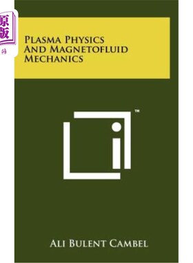海外直订Plasma Physics and Magnetofluid Mechanics 等离子体物理和磁流体力学