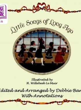海外直订Little Songs of Long Ago: With Transcriptions and Annotations 很久以前的小歌:有抄写和注解