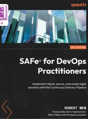 海外直订SAFe(R) for DevOps Practitioners: Implement robust, secure, and scaled Agile sol DevOps从业者的