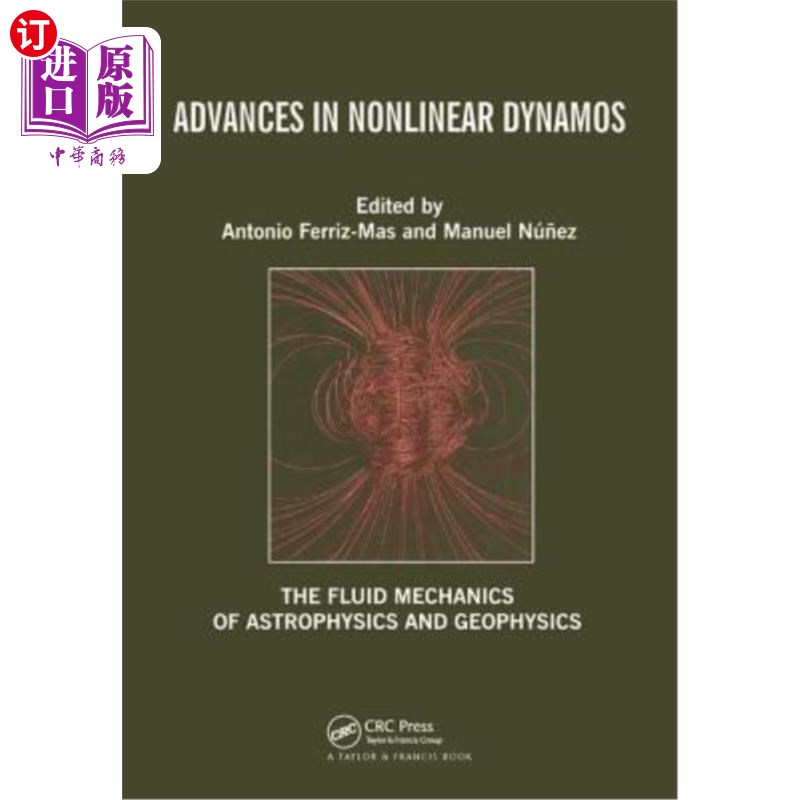 海外直订Advances in Nonlinear Dynamos 非线性发电机研究进展