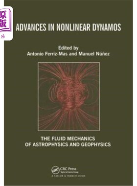 海外直订Advances in Nonlinear Dynamos 非线性发电机研究进展