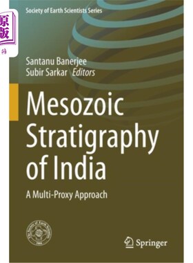 海外直订Mesozoic Stratigraphy of India: A Multi-Proxy Approach 印度中生代地层学:多代理方法