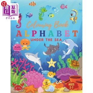 Coloring and ABCs Alphabet the 海洋abc：一本字母着色书： 海外直订Ocean Through Book Your Color Dive Alpha Way