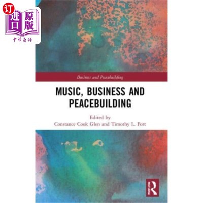 海外直订Music, Business and Peacebuilding 音乐、商业与建设和平