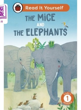海外直订The Mice and the Elephants: Read It Yourself - Level 1 Early Reader The Mice and the Elepha