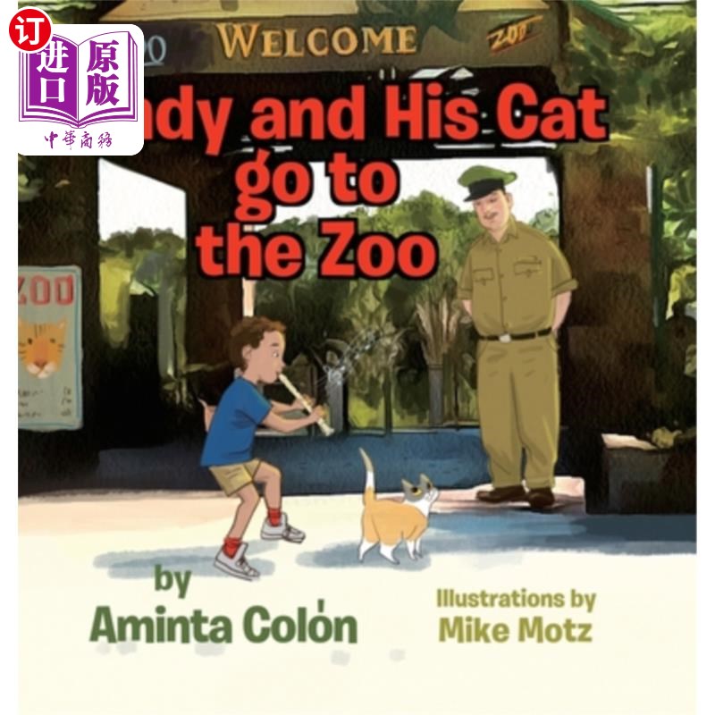 海外直订Andy and His Cat go to the Zoo 安迪和他的猫去动物园