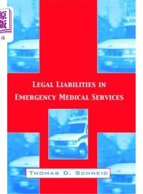 海外直订Legal Liabilities in Emergency Medical Services 急诊医疗服务中的法律责任