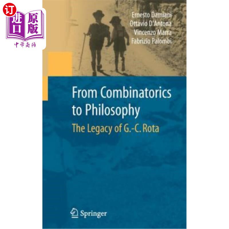 海外直订From Combinatorics to Philosophy: The Legacy of G.-C. Rota 从组合学到哲学：G.-C.罗塔的遗产