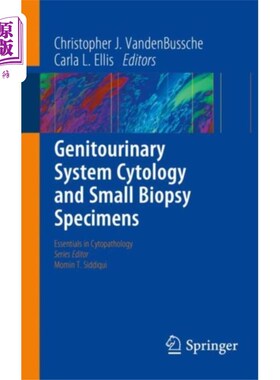 海外直订医药图书Genitourinary System Cytology and Small Biopsy S... 泌尿生殖系统细胞学和小活检标本