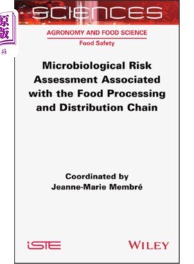 海外直订Microbiological Risk Assessment Associated with the Food Processing and Distribu 与食品加工和分销链有关的微