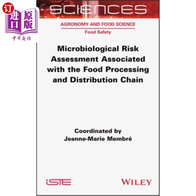 海外直订Microbiological Risk Assessment Associated with the Food Processing and Distribu 与食品加工和分销链有关的微