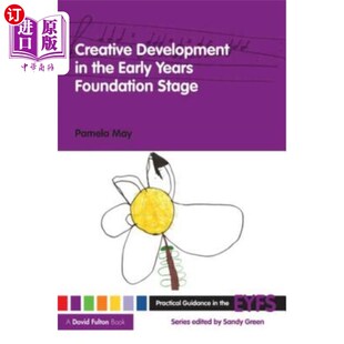 海外直订Creative Years 早期基础阶段 创造性发展 Early Stage the Development Foundation
