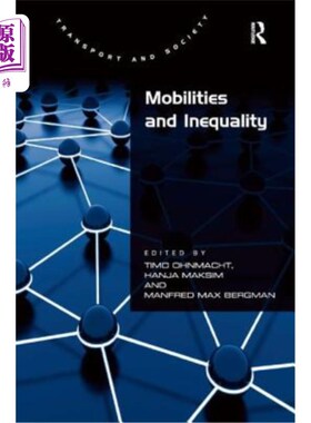 海外直订Mobilities and Inequality 的机动性和不平等