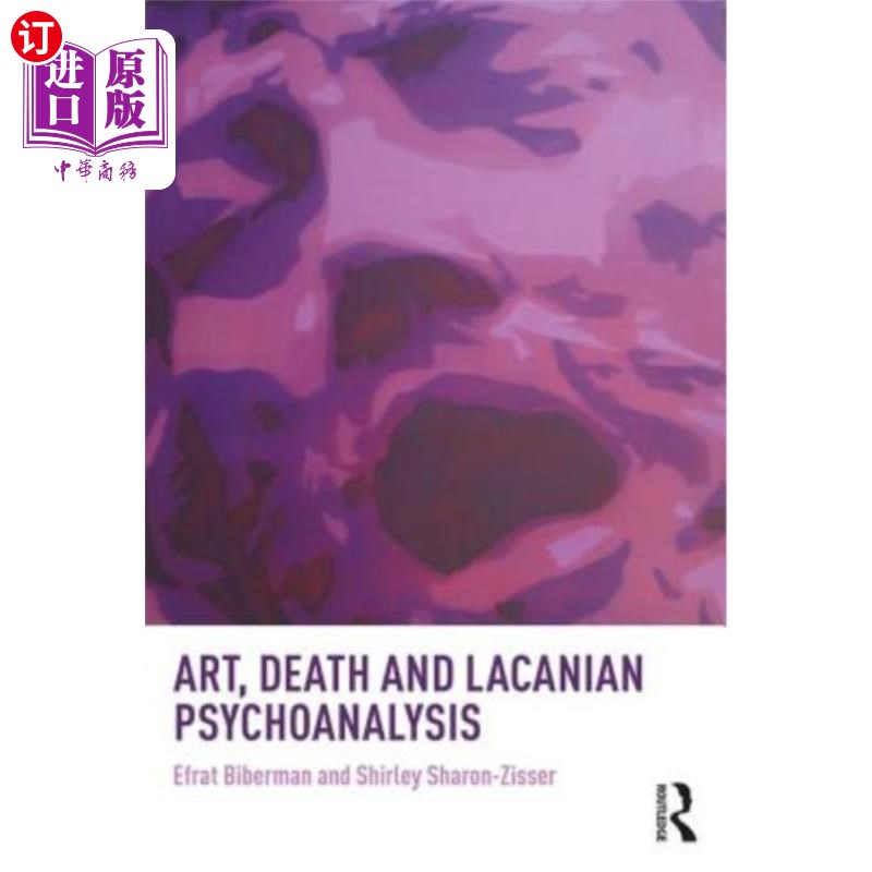 海外直订Art, Death and Lacanian Psychoanalysis 艺术，死亡和拉康精神分析