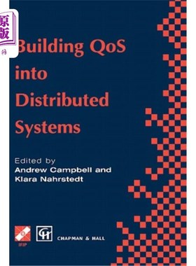 海外直订Building Qos Into Distributed Systems: Ifip Tc6 Wg6.1 Fifth International Worksh 将Qos构建到分布式系统中：I