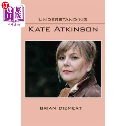 海外直订Understanding Kate Atkinson 了解凯特·阿特金森