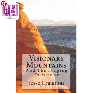 The Longing 生存 Mountains 渴望 梦幻山脉 And Survive 海外直订Visionary