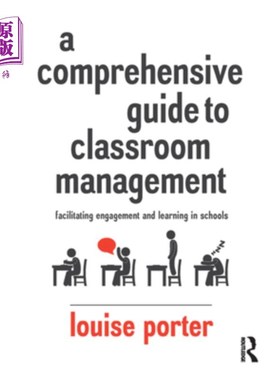 海外直订A Comprehensive Guide to Classroom Management: Facilitating Engagement and Learn 《课堂管理全面指引:促进学