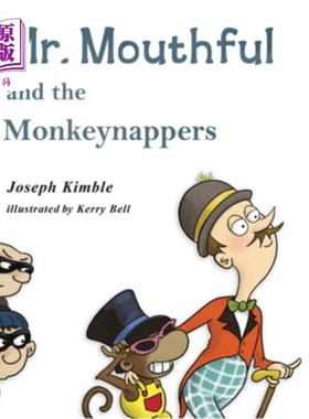 海外直订Mr. Mouthful and the Monkeynappers 满嘴先生和抓猴子的人