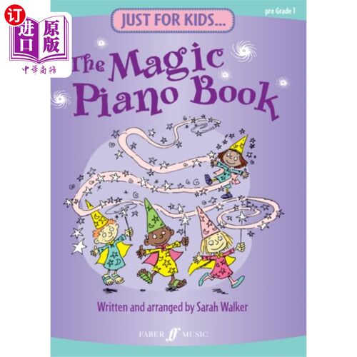 海外直订Just For Kids... The Magic Piano Book 只为孩子们……神奇钢琴书