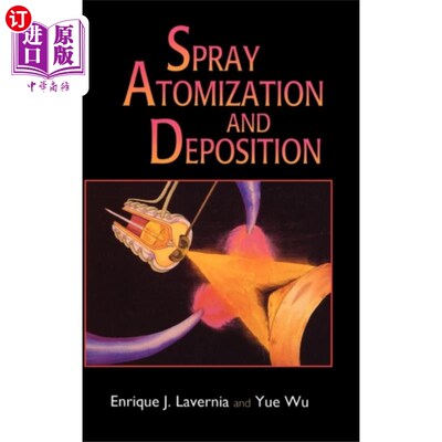 海外直订Spray Atomization and Deposition 喷雾雾化和沉积