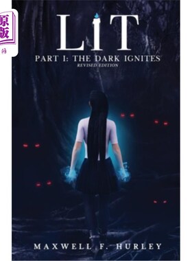 海外直订LiT: Part 1 - The Dark Ignites 点燃:第1部分-黑暗点燃