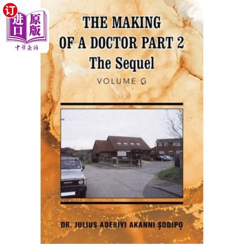 海外直订医药图书The Making of a Doctor Part 2: The Sequel 《医生的制作2:续集