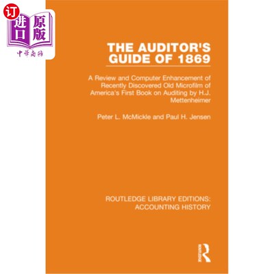 海外直订The Auditor's Guide of 1869: A Review and Computer Enhancement of Recently Disco 《1869年审计指南:对美国第