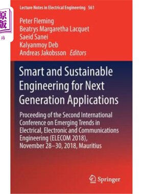 海外直订Smart and Sustainable Engineering for Next Generation Applications: Proceeding o 下一代应用的智能和可持续工
