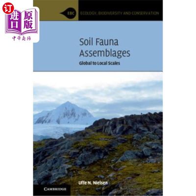 海外直订Soil Fauna Assemblages: Global to Local Scales 土壤动物群组合：全球到地方尺度