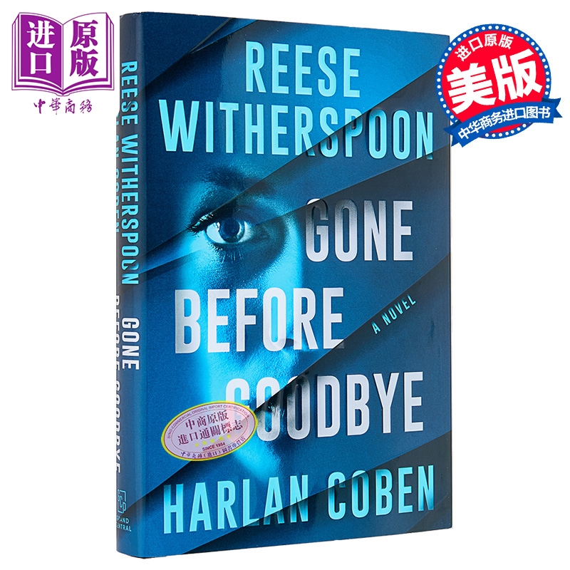 在告别前离开 瑞茜威瑟斯彭 哈兰科本合作小说 Gone Before Goodbye 英文原版 Reese Witherspoon【中商原版】