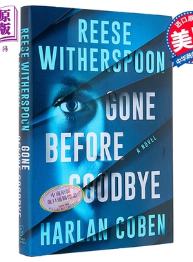 在告别前离开 瑞茜威瑟斯彭 哈兰科本合作小说 Gone Before Goodbye 英文原版 Reese Witherspoon【中商原版】