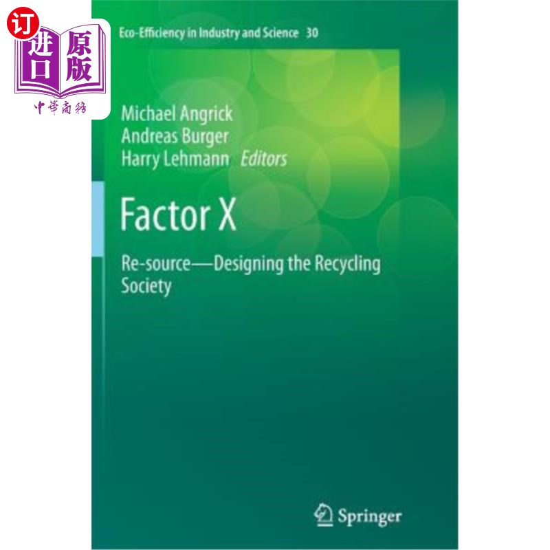 海外直订Factor X: Re-Source - Designing the Recycling Society 要素X:资源——设计循环社会